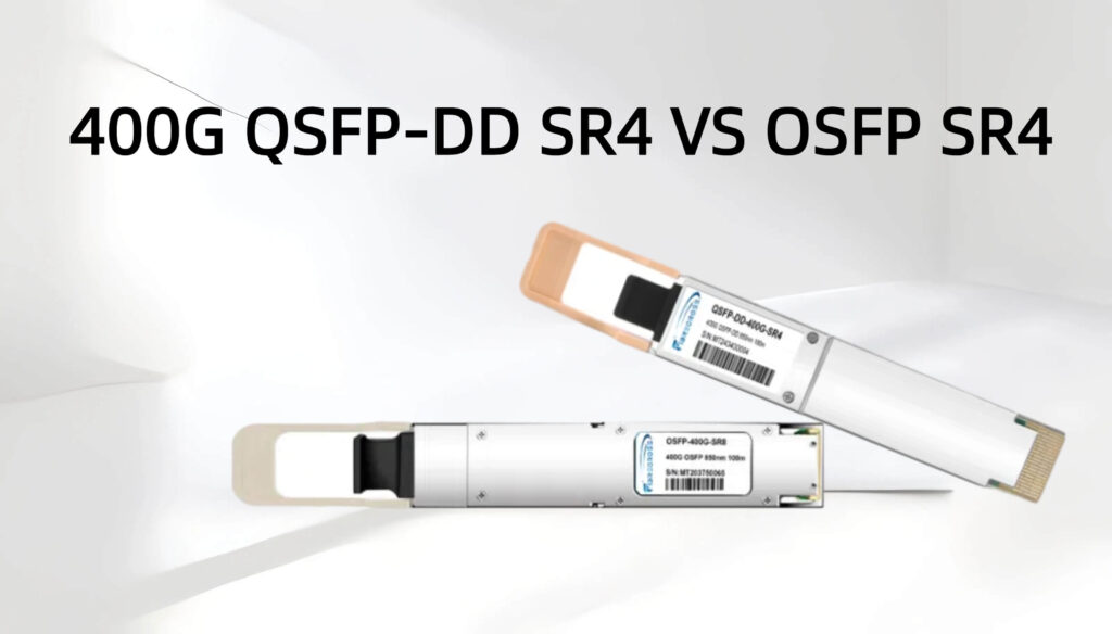 400GOSFP-DD SR4 Tranaceiver VS OSFP SR4 Tranaceiver 